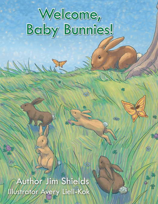 WELCOME, BABY BUNNIES!