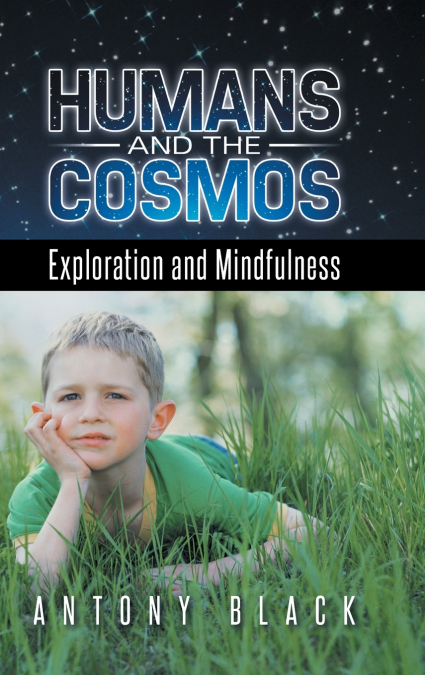 HUMANS AND THE COSMOS