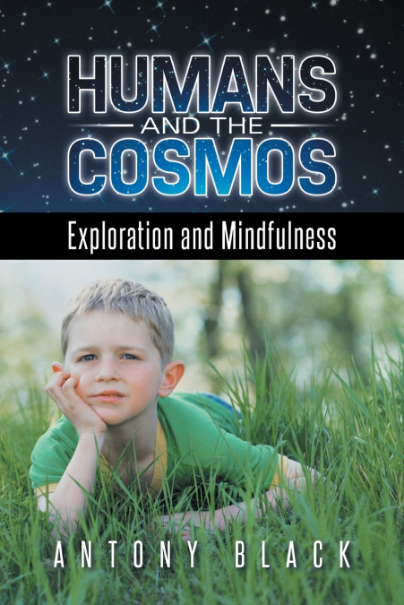 HUMANS AND THE COSMOS