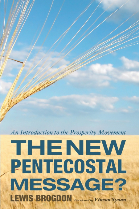 THE NEW PENTECOSTAL MESSAGE?