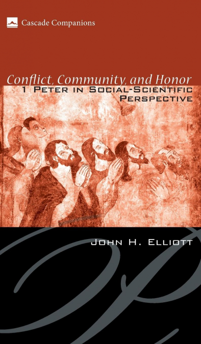 CONFLICT, COMMUNITY, AND HONOR