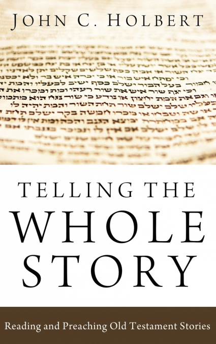 TELLING THE WHOLE STORY