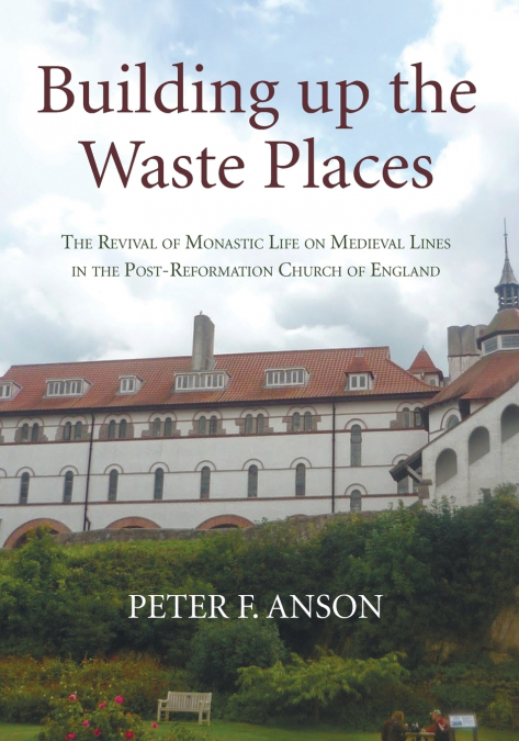 BUILDING UP THE WASTE PLACES
