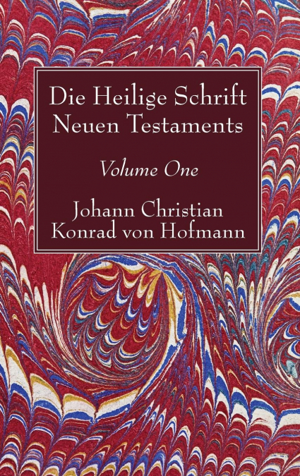 DIE HEILIGE SCHRIFT NEUEN TESTAMENTS, VOLUME SIX