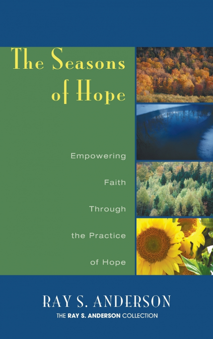 THE SEASONS OF HOPE