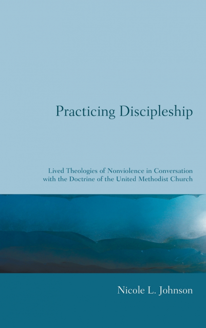 PRACTICING DISCIPLESHIP