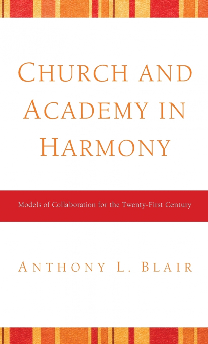 CHURCH AND ACADEMY IN HARMONY