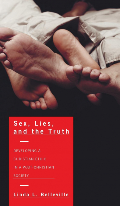 SEX, LIES, AND THE TRUTH