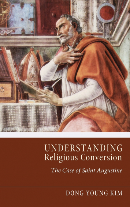 UNDERSTANDING RELIGIOUS CONVERSION