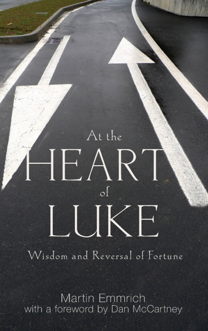AT THE HEART OF LUKE