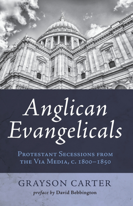ANGLICAN EVANGELICALS