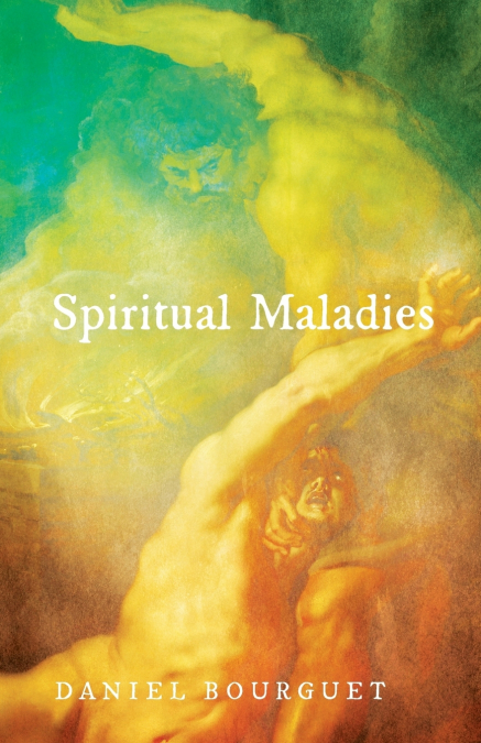 SPIRITUAL MALADIES