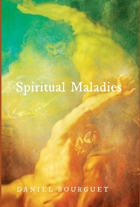 SPIRITUAL MALADIES
