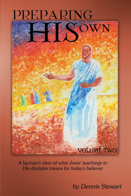 PREPARING HIS OWN - VOLUME 2