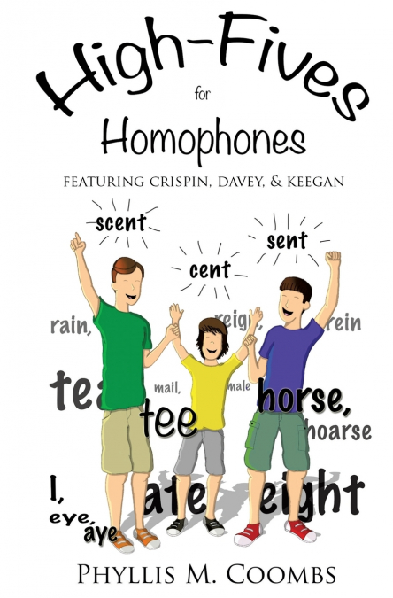 HIGH-FIVES FOR HOMOPHONES