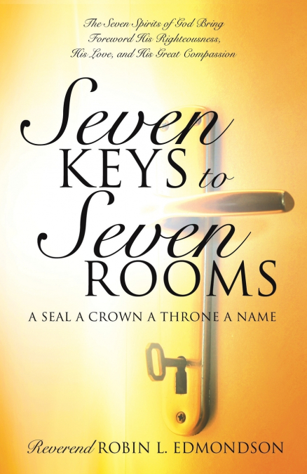 SEVEN KEYS TO SEVEN ROOMS