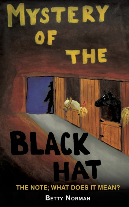 MYSTERY OF THE BLACK HAT