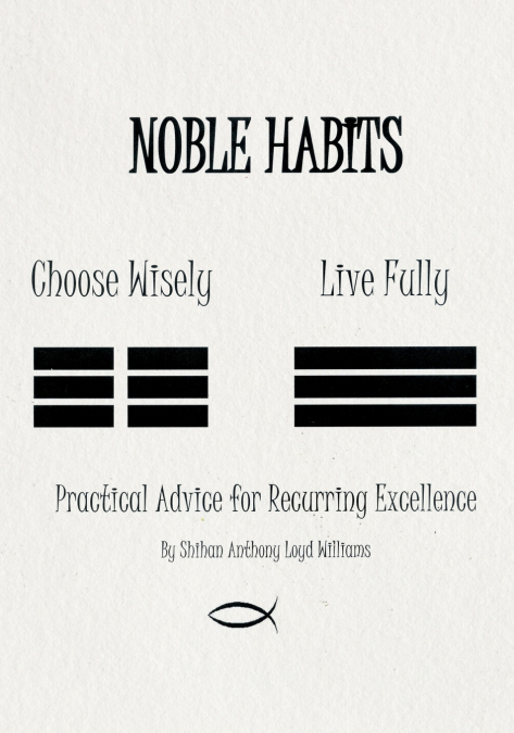 NOBLE HABITS