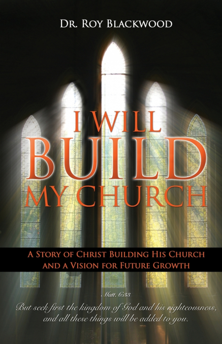 I WILL BUILD MY CHURCH