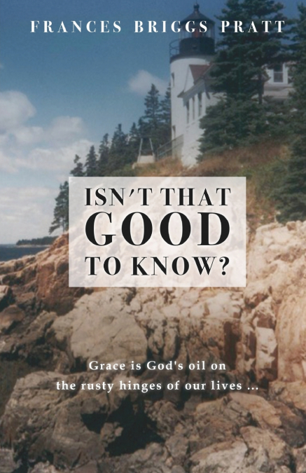 ISN?T THAT GOOD TO KNOW?