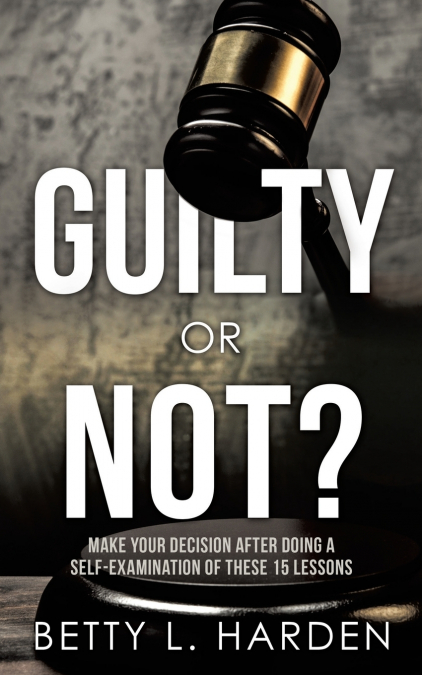 GUILTY OR NOT?