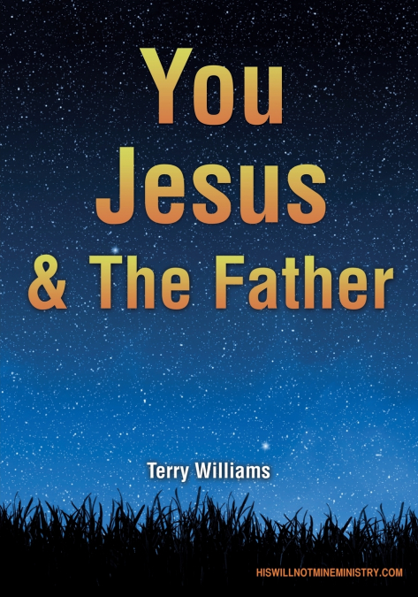 YOU JESUS & THE FATHER