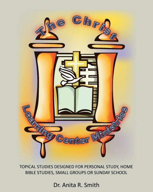 THE CHRIST LEARNING CENTER MINISTRIES