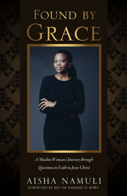 FOUND BY GRACE