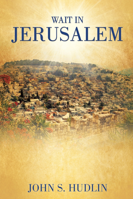 WAIT IN JERUSALEM