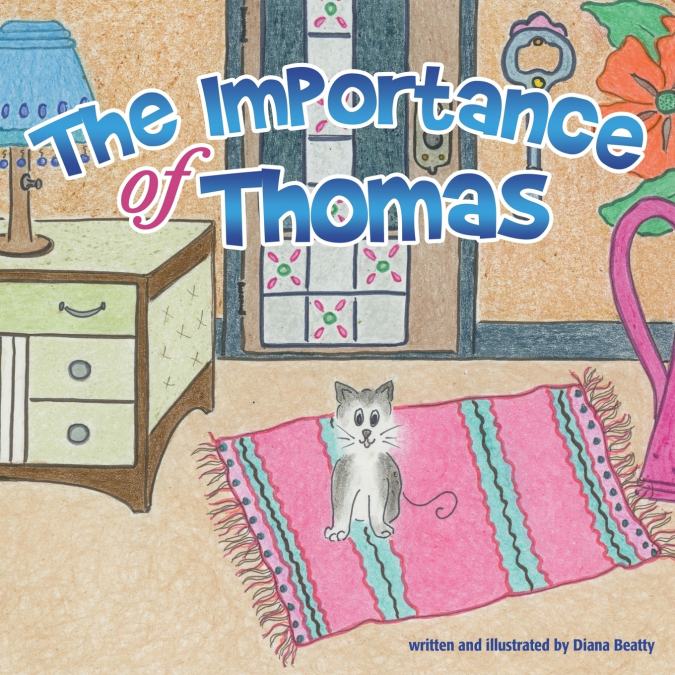 THE IMPORTANCE OF THOMAS