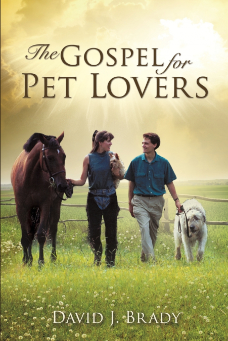 THE GOSPEL FOR PET LOVERS