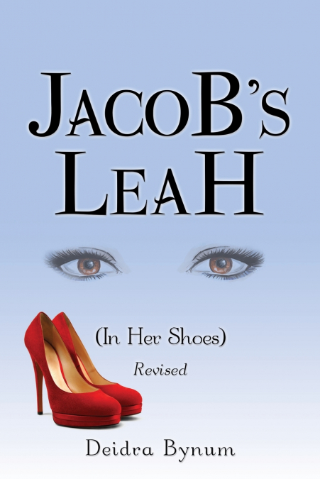 JACOB?S LEAH (IN HER SHOES)