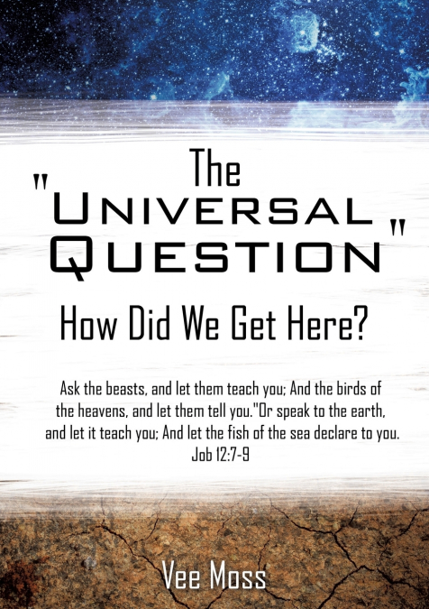 THE 'UNIVERSAL QUESTION'