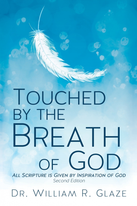 TOUCHED BY THE BREATH OF GOD