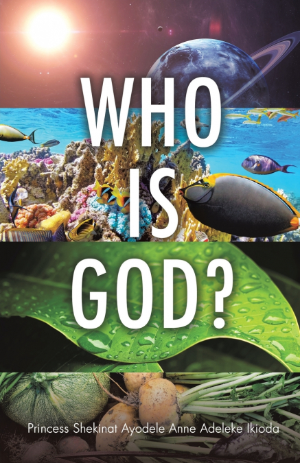 WHO IS GOD?