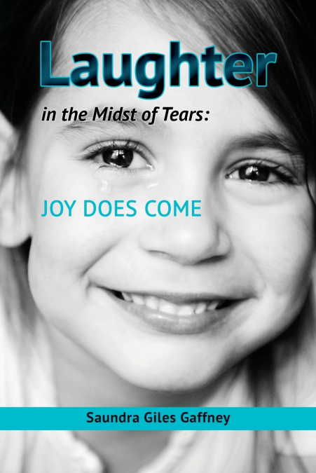 LAUGHTER IN THE MIDST OF TEARS