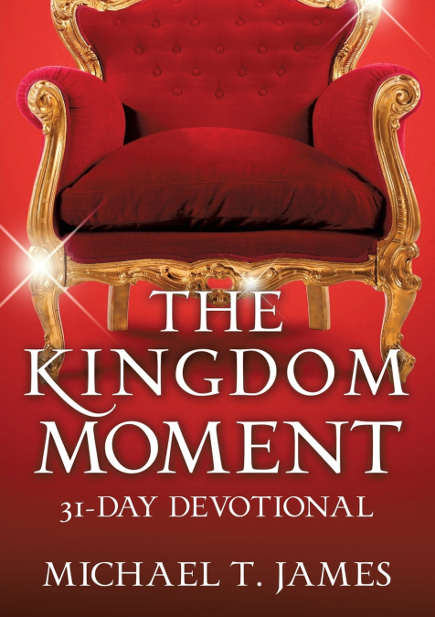 THE KINGDOM MOMENT