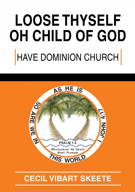 LOOSE THYSELF OH CHILD OF GOD