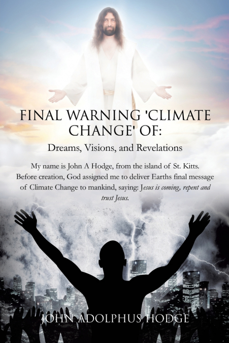 FINAL WARNING ?CLIMATE CHANGE? OF