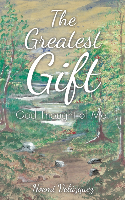 THE GREATEST GIFT