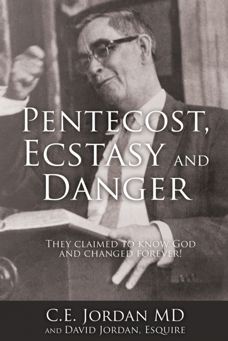 PENTECOST, ECSTASY AND DANGER