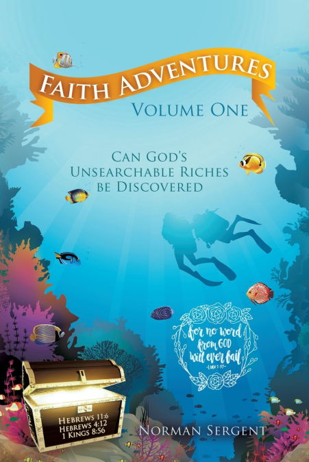 FAITH ADVENTURES VOLUME ONE