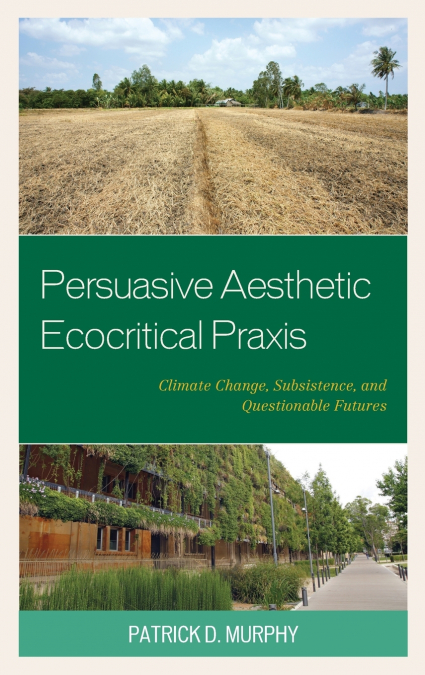 ECOCRITICAL EXPLORATIONS IN LITERARY AND CULTURAL STUDIES