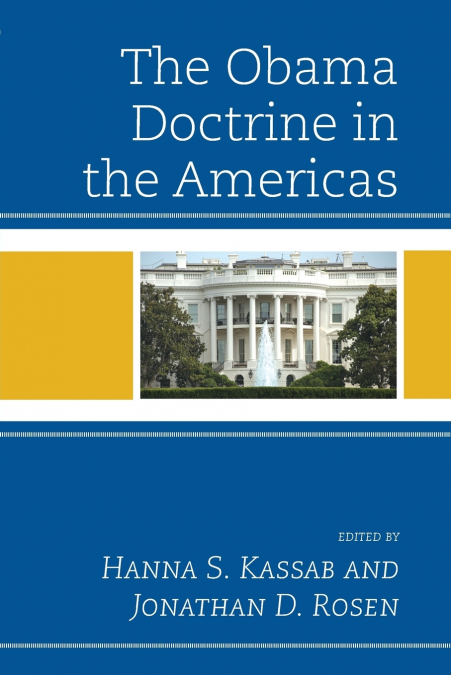 OBAMA DOCTRINE IN THE AMERICAS