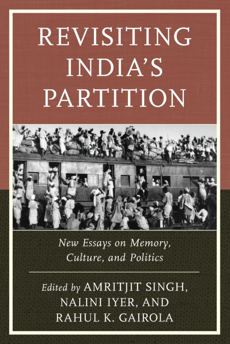 REVISITING INDIA?S PARTITION