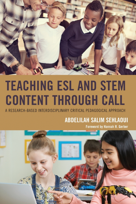 TEACHING ESL AND STEM CONTENT THROUGH CALL