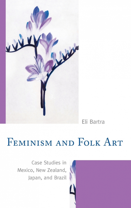 FEMINISM AND FOLK ART