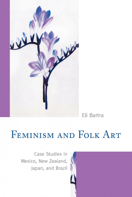 FEMINISM AND FOLK ART