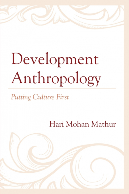 DEVELOPMENT ANTHROPOLOGY