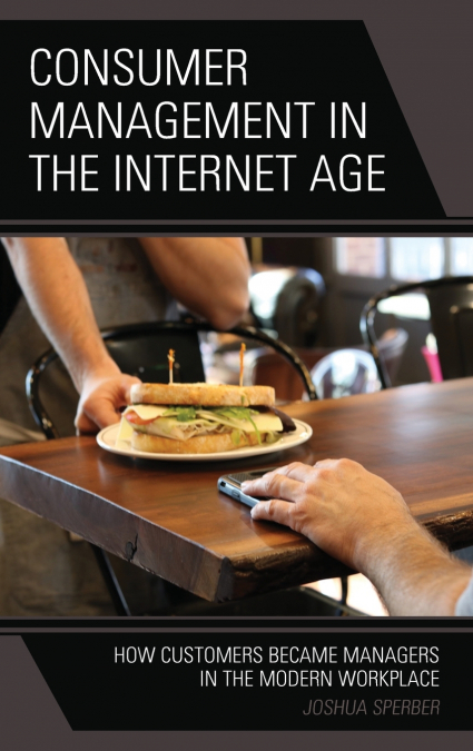 CONSUMER MANAGEMENT IN THE INTERNET AGE